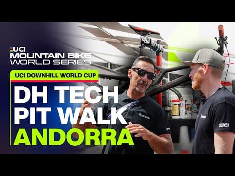 Pal Arinsal - Andorra Downhill Tech Pit Walk