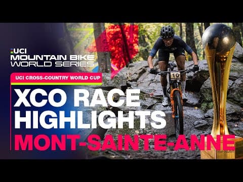Women's XCO Race Highlights Mont-Sainte-Anne