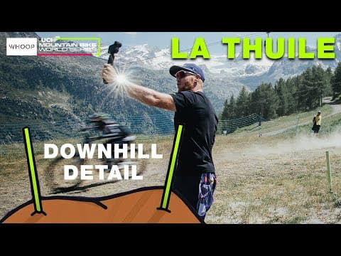 Deep Dive Of The FIRST-EVER UCI DHI World Cup Track In La Thuile | DOWNHILL DETAIL 🇮🇹