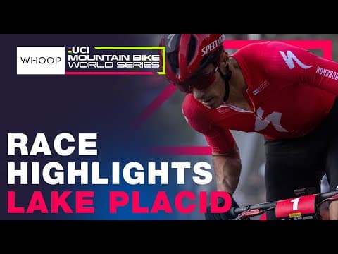 RACE HIGHLIGHTS | Elite Men 2025 XCC | Round 9 Lake Placid | UCI Short-Track World Cup