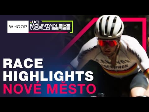 RACE HIGHLIGHTS | Elite Men UCI XCO World Cup - Nové Město Na Moravě
