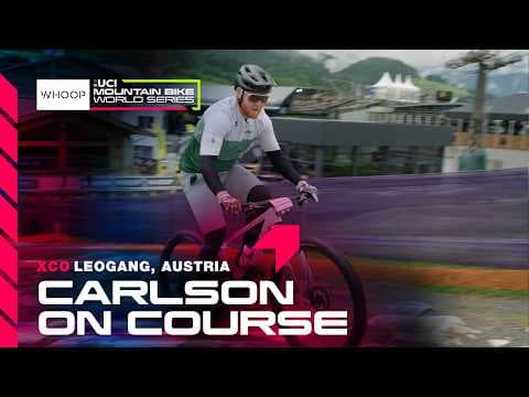XCO Carlson On Course | Saalfelden-Leogang 🇦🇹 | WHOOP UCI MTB World Series