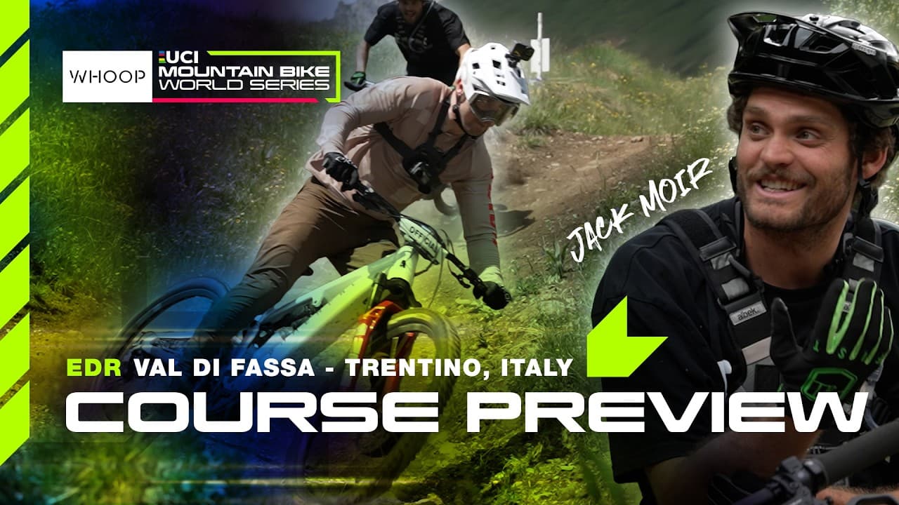 Val di Fassa - Trentino Enduro Course Preview 🇮🇹 | WHOOP UCI MTB World Series
