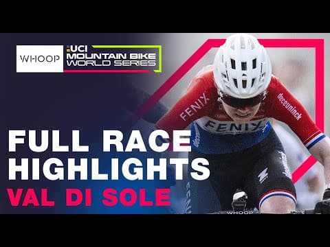 RACE HIGHLIGHTS | Elite Women 2025 XCC | Round 5 Val Di Sole | UCI Short-Track World Cup