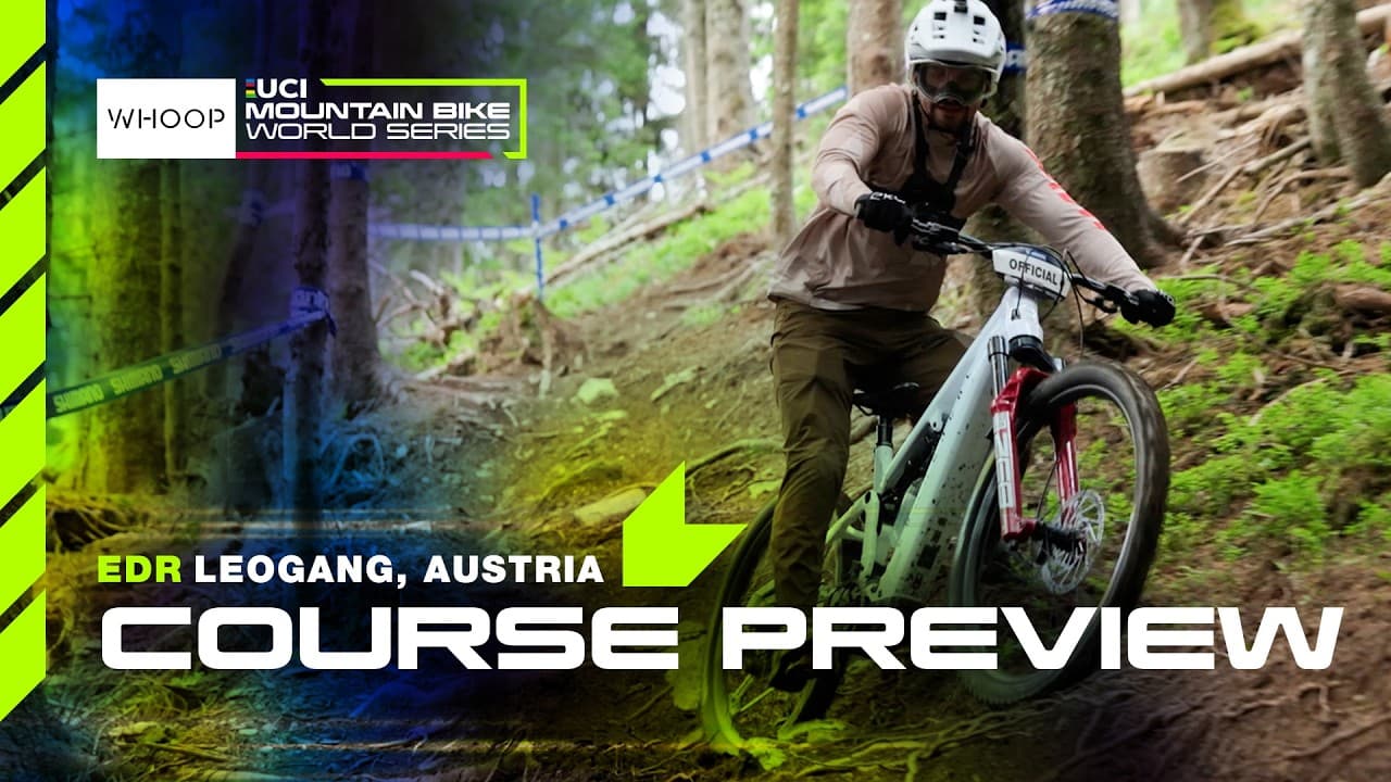 Saalfelden-Leogang Enduro Course Preview 🇦🇹 | WHOOP UCI MTB World Series