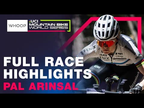 RACE HIGHLIGHTS | Elite Women 2025 XCC | Round 6 Pal Arinsal | UCI Short-Track World Cup