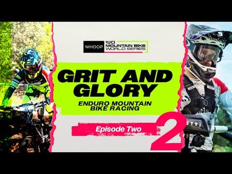 Mic Drop 🎤 | Grit and Glory: Enduro Mountain Bike Racing | Episode 2