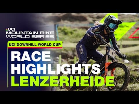 Lenzerheide Downhill Women's Race Highlights