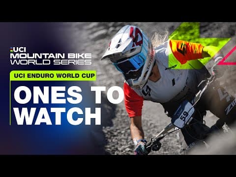 Ones to Watch | UCI Enduro World Cup